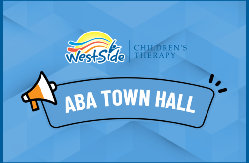 Westside Children's Therapy ABA Town Hall virtual event announcement graphic.